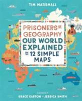 PRISONERS OF GEOGRAPHY ABRIDGED & ILLUS