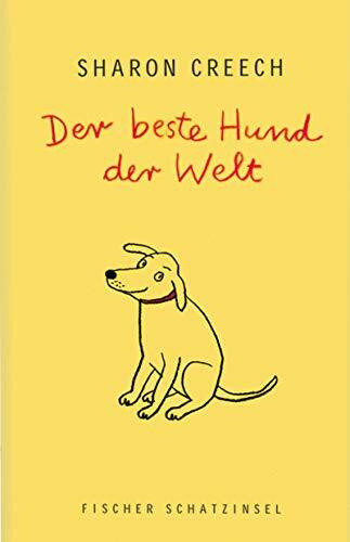 Der beste Hund der Welt: Nominiert für den Deutschen Jugendliteraturpreis 2004, Kategorie Kinderbuch