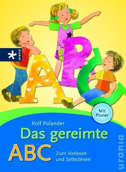 Das gereimte ABC: Zum Vorlesen und Selbstlesen