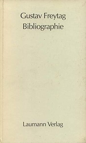 Gustav Freytag Bibliographie.