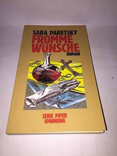 Fromme Wünsche: Roman (Piper Taschenbuch)