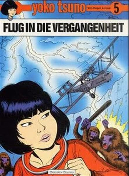 Yoko Tsuno, Bd.5, Flug in die Vergangenheit