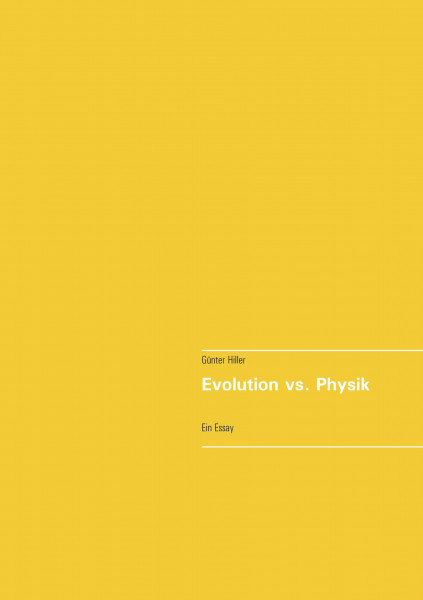 Evolution vs. Physik
