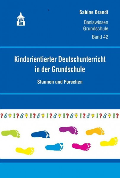 Kindorientierter Deutschunterricht in der Grundschule