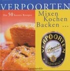 Verpoorten. Mixen, Kochen Backen...