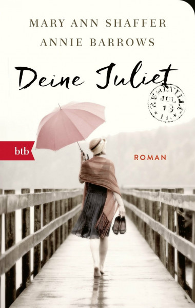 Deine Juliet: Roman – Geschenkausgabe