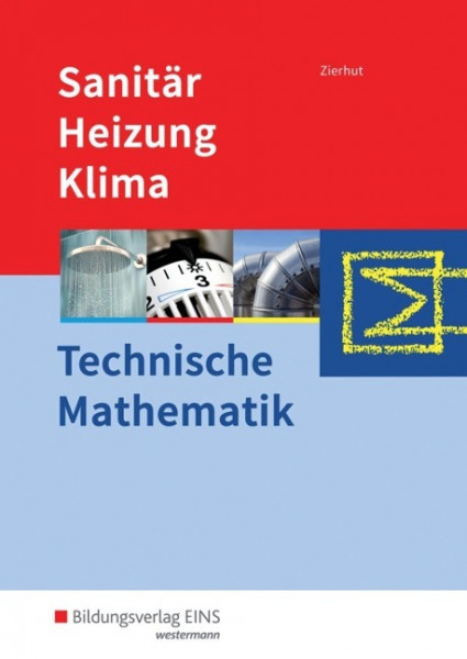 Sanitär-, Heizungs- und Klimatechnik. Technische Mathematik. Schülerband