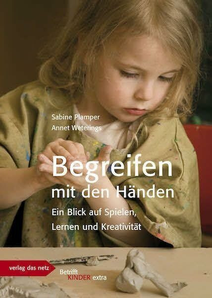 Begreifen mit den Händen: Ein Blick auf Spielen, Lernen und Kreativität