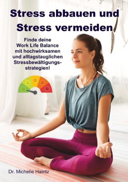 Stress abbauen und Stress vermeiden