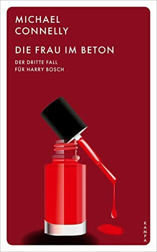 Die Frau im Beton: Der dritte Fall für Harry Bosch (Ein Fall für Harry Bosch)