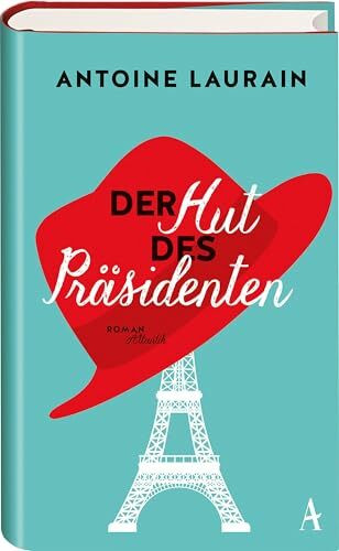 Der Hut des Präsidenten: Roman