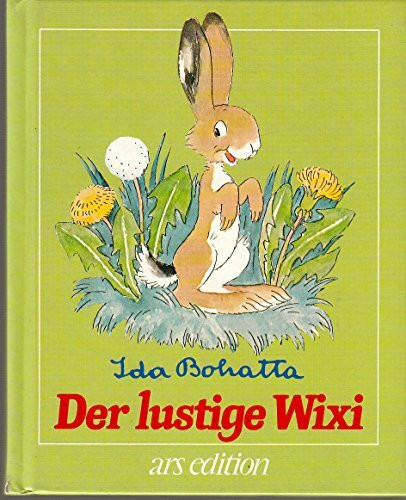 Der lustige Wixi (Bohatta-Bilderbücher)