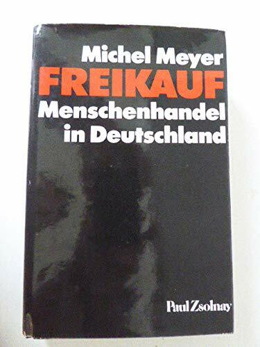 Freikauf.: Menschenhandel in Deutschland.