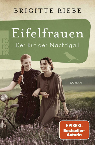 Eifelfrauen: Der Ruf der Nachtigall: historischer Roman | Band zwei der mitreißenden Familiengeschichte von Bestsellerautorin Brigitte Riebe