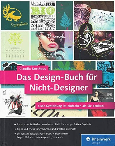 Das Design-Buch für Nicht-Designer: Gute Gestaltung ist einfacher, als Sie denken! (Galileo Design)