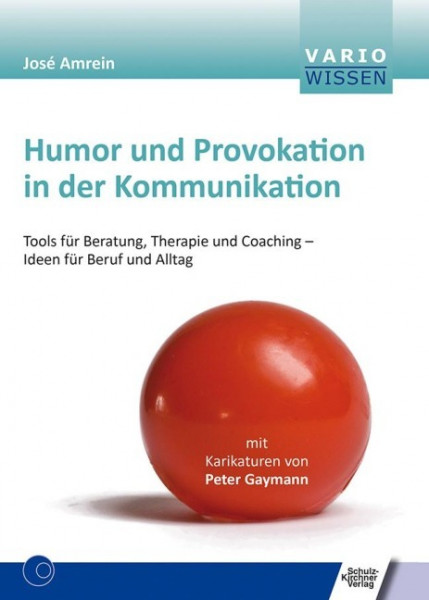 Humor und Provokation in der Kommunikation