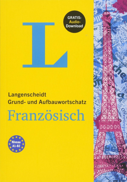 Langenscheidt Grund- und Aufbauwortschatz Französisch - Buch mit Bonus-Audiomaterial