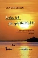 Liebe ist die größte Kraft!