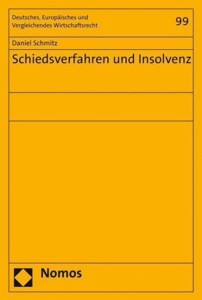 Schiedsverfahren und Insolvenz