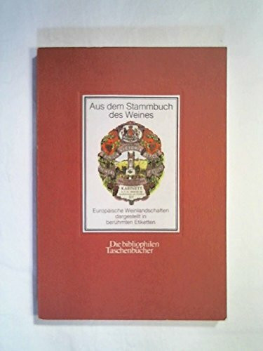 Aus dem Stammbuch des Weines