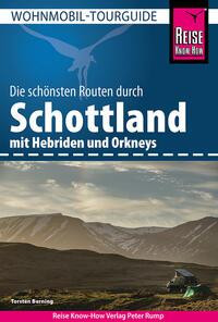 Reise Know-How Wohnmobil-Tourguide Schottland mit Hebriden und Orkneys