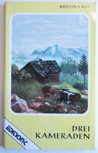 Drei Kameraden (Edition C - Heimatlicht)