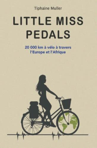 Little Miss Pedals: 20 000 km à vélo à travers l'Europe et l'Afrique