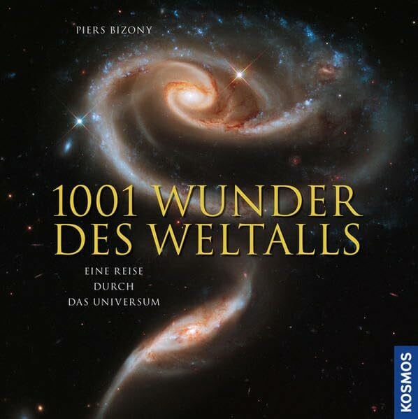 1001 Wunder des Weltalls: Eine Reise durch das Universum