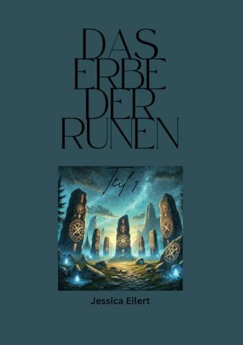 Das Erbe der Runen: Fantasy, Nordischer Fantasy (Das Erbe der Runen - Nordischer Fantasy, Band 1)