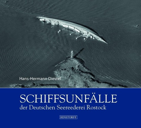 Schiffsunfälle der Deutschen Seereederei
