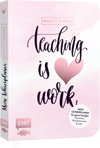 Mein Lehrerplaner und Bullet Journal - Teaching is HEART work