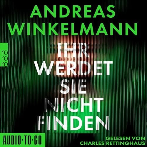 Ihr werdet sie nicht finden Ihr werdet sie nicht finden