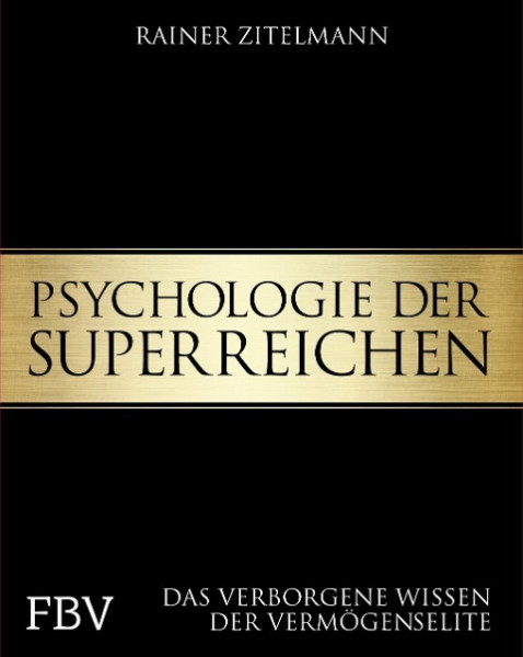 Psychologie der Superreichen