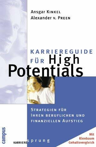 Karriereguide für High Potentials: Strategien für Ihren beruflichen und finanziellen Aufstieg
