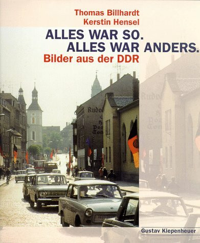 Alles war so. Alles war anders