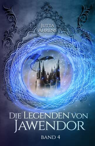 Die Legenden von Jawendor: Band 4
