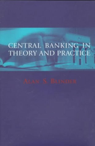 Central Banking in Theory and Practice (Lionel Robbins Lectures)