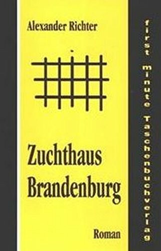 Zuchthaus Brandenburg: Roman