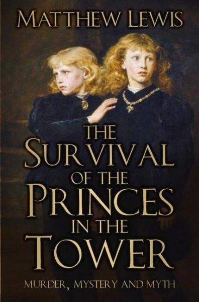 The Survival of the Princes in the Tower