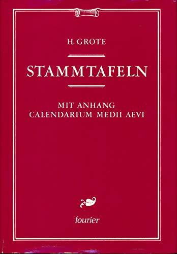 Stammtafeln mit Anhang: Caledarium medii aevi