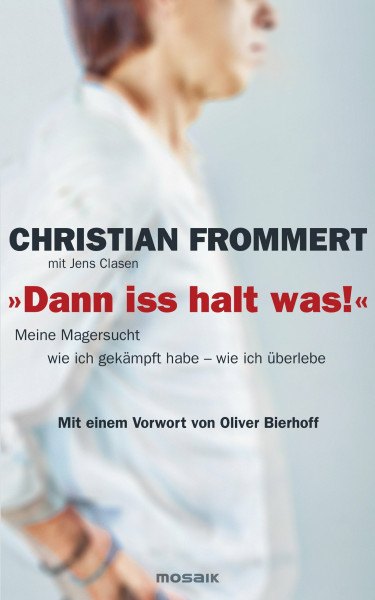 "Dann iss halt was!": Meine Magersucht – wie ich gekämpft habe – wie ich überlebe