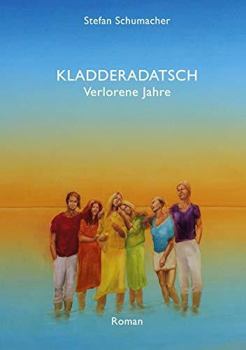 Kladderadatsch: Verlorene Jahre