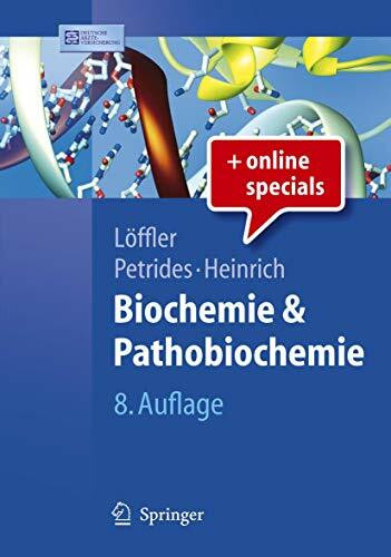 Biochemie und Pathobiochemie (Springer-Lehrbuch)