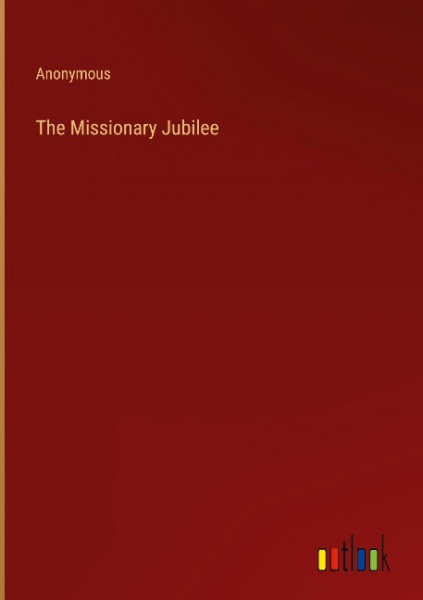 The Missionary Jubilee