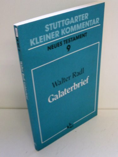 Stuttgarter Kleiner Kommentar, Neues Testament, 21 Bde. in 22 Tl.-Bdn., Bd.9, Galaterbrief