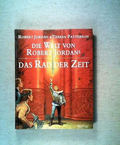 Die Welt von Robert Jordan's 'Das Rad der Zeit'