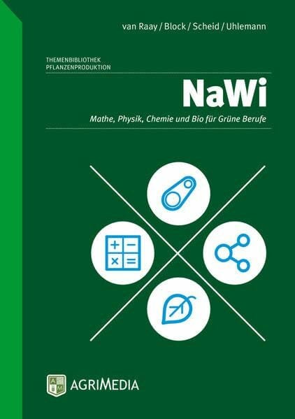 NaWi: Mathe, Physik, Chemie und Bio für Grüne Berufe