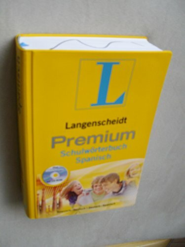 Langenscheidt Premium-Schulwörterbuch Spanisch: Spanisch-Deutsch/Deutsch-Spanisch: Spanisch-Deutsch / Deutsch-Spanisch. Rund 130.000 Stichwörter und Wendungen. CD-ROM: Vokabeltrainer. Ab 7. Klasse