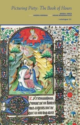 Picturing Piety: The Book of Hours