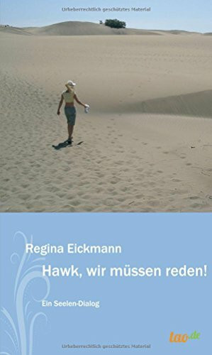 Hawk, wir müssen reden: Ein Seelen-Dialog